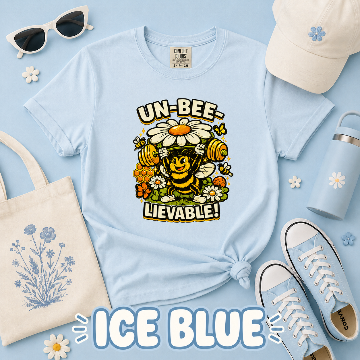 Un-Bee-Lievable Comfort Colors® T-Shirt
