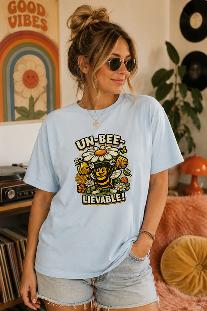 Un-Bee-Lievable Comfort Colors® T-Shirt