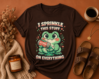 I Sprinkle This Stuff On Everything Funny Frog Graphic T-Shirt