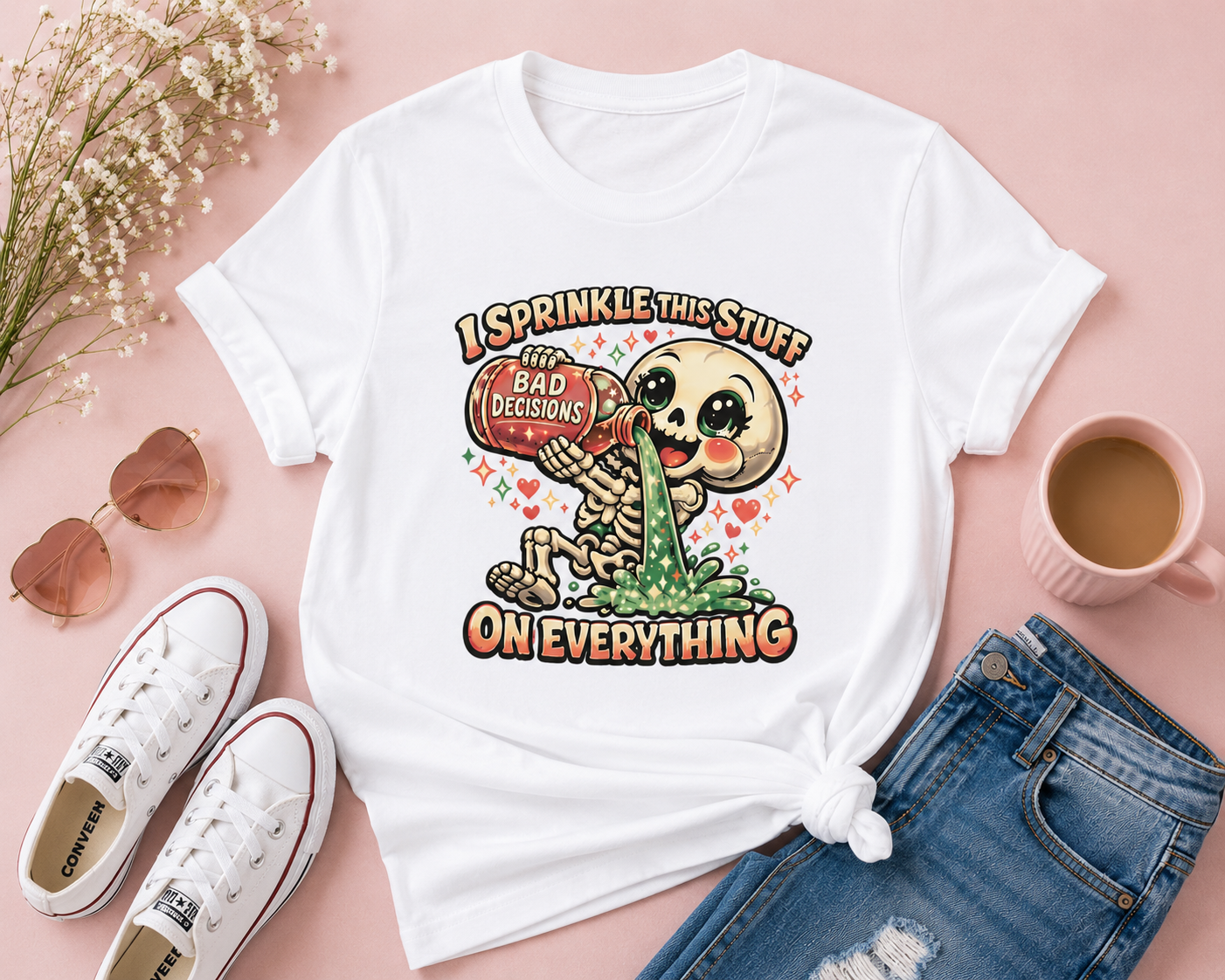 I Sprinkle This Stuff On Everything | Funny Bad Decisions Skeleton Graphic T-Shirt