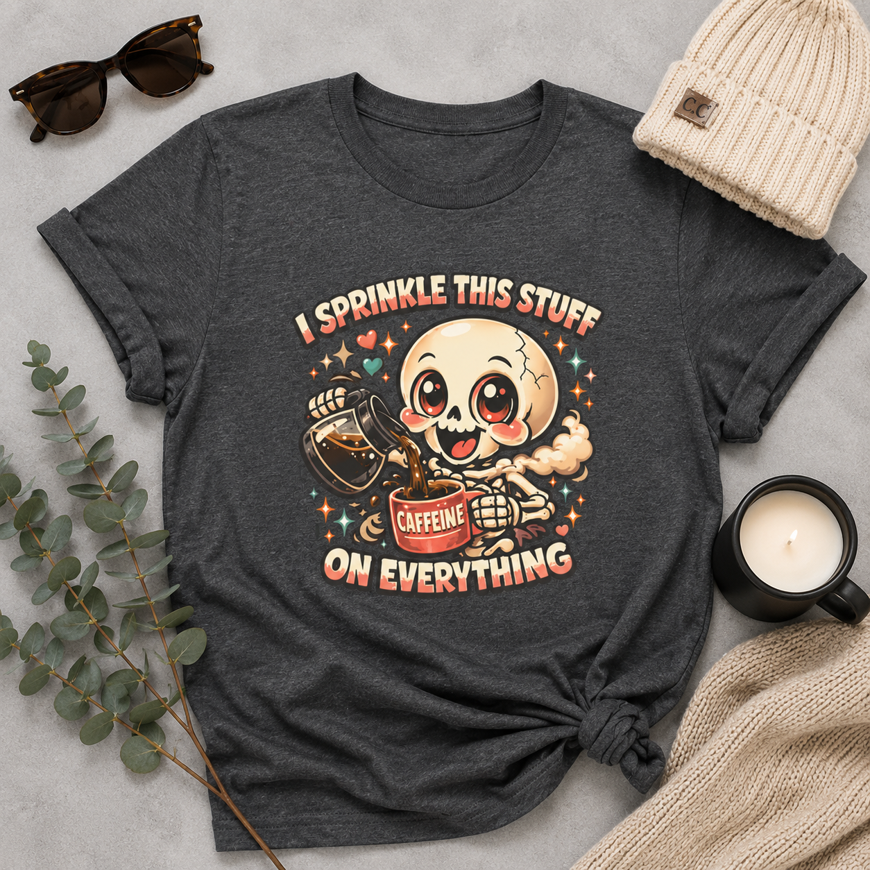 I Sprinkle This Stuff on Everything Coffee Skeleton T-Shirt | Funny Caffeine Lover Graphic Tee